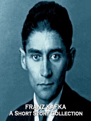 cover image of The Short Stories of Franz Kafka